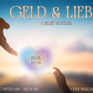Tages Seminar Geld & Liebe - Online
